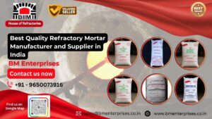 Best Quality Refractory Mortar Manufacturer and Supplier in India