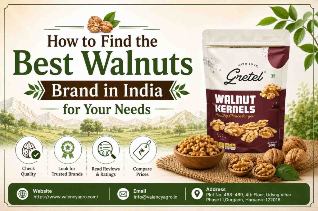 Best Walnuts Brand in India