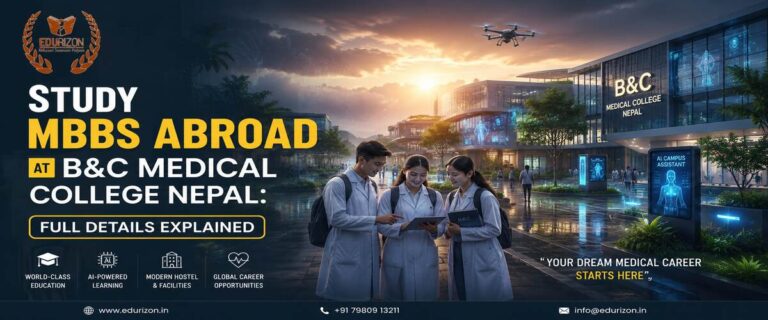 Study MBBS Abroad at B&C Medical College Nepal: Full Details Explained