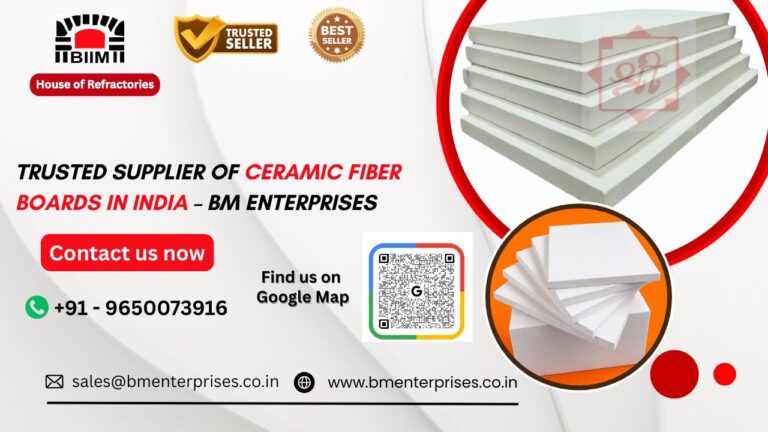 Trusted Supplier of Ceramic Fiber Boards in India – BM Enterprises