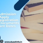 DU SOL Admission 2026-27: Apply Online, Registration Process, Documents & Important Dates
