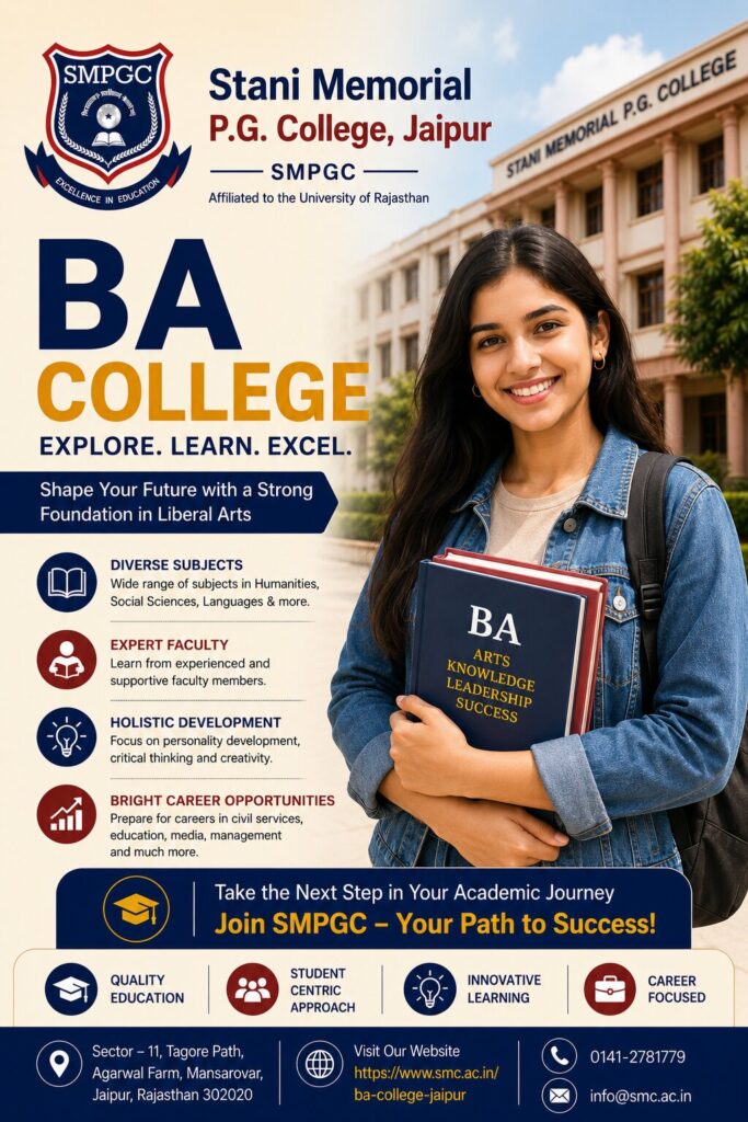 Investigate the Bachelor of Arts program at SMPG College, which is a favoured option for students seeking BA Colleges in Jaipur.