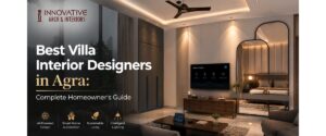 Best Villa interior Designers in Agra, Villa interior Designers in Agra