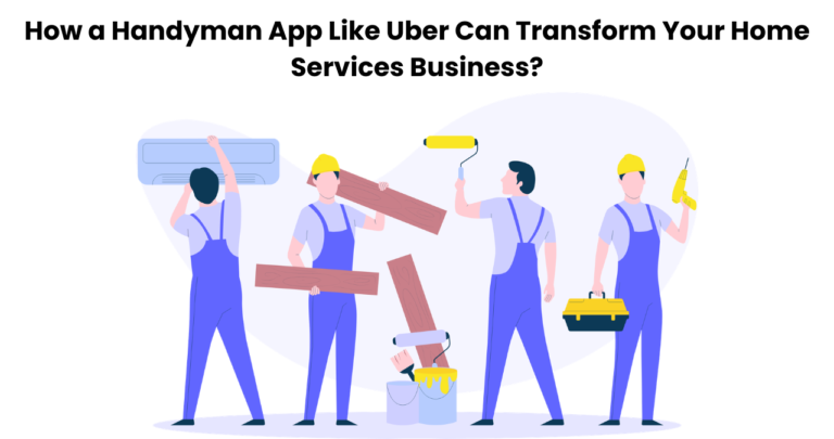 Handyman App Like Uber