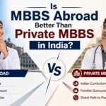MBBS University Abroad vs private MBBS in India comparison