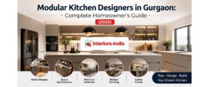 Modular Kitchen Designers in Gurgaon: Complete Homeowner's Guide (2026)