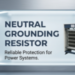 Neutral Grounding Resistor