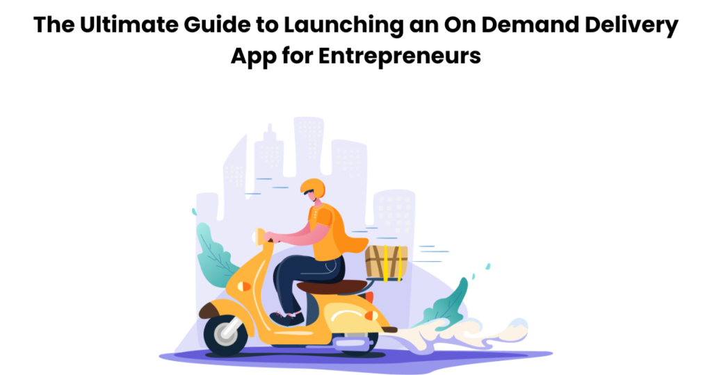On Demand Delivery App