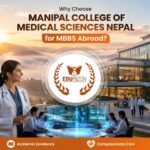 Why Choose Manipal College of Medical Sciences Nepal for MBBS Abroad?