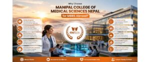 Why Choose Manipal College of Medical Sciences Nepal for MBBS Abroad?