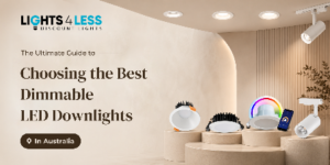 Best Dimmable LED Downlights Australia