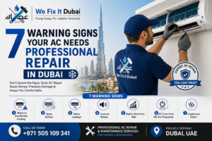 7 Warning Signs Your AC Needs Professional Repair in Dubai