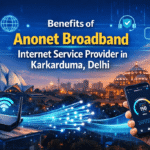 Broadband Internet Provider in Karkarduma