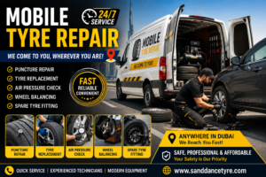 Mobile Tyre Repair Dubai: 24/7 Fast Roadside Help