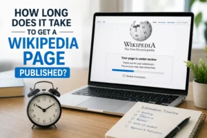 How Long Does It Take To Get A Wikipedia Page Published