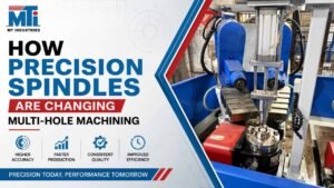 Precision multi spindle setup for accurate multi-hole machining