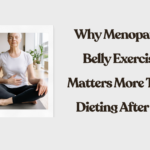 Menopause Belly Exercise