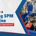 Drilling SPM Machine for repetitive industrial drilling operations