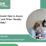 Can a Dental Clinic in Jensen Beach Catch What “Healthy Teeth” Hide?