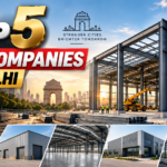 Top 5 PEB Companies in Delhi