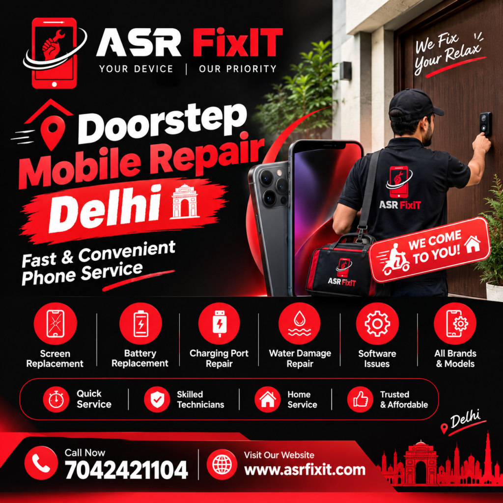 Doorstep Mobile Repair Delhi – Fast & Convenient Phone Service