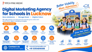 Digital Marketing Agency for Schools in Lucknow