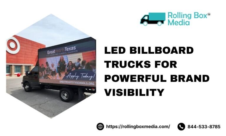 LED Billboard Trucks for Powerful Brand Visibility