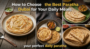 Paratha Dubai