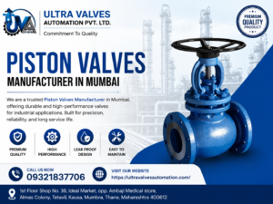 Piston Valves Manufacturer in Mumbai