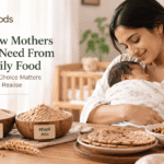 Postpartum Nutrition High Protein Khapli Atta New Mother Guide