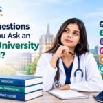 Questions to ask before choosing an MBBS University Abroad