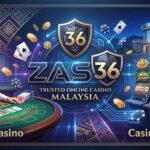 ZAS36 The Most Trusted Online Casino Games in Malaysia