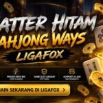 Scatter Hitam Mahjong Ways LIGAFOX — Info & Panduan 2026