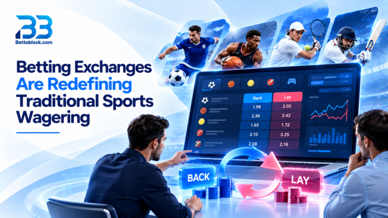 Betting Exchanges Redefining Sports Wagering