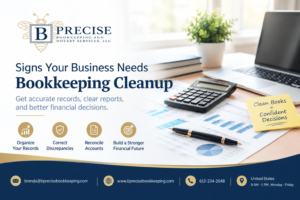 Signs Your Business Needs Bookkeeping Cleanup