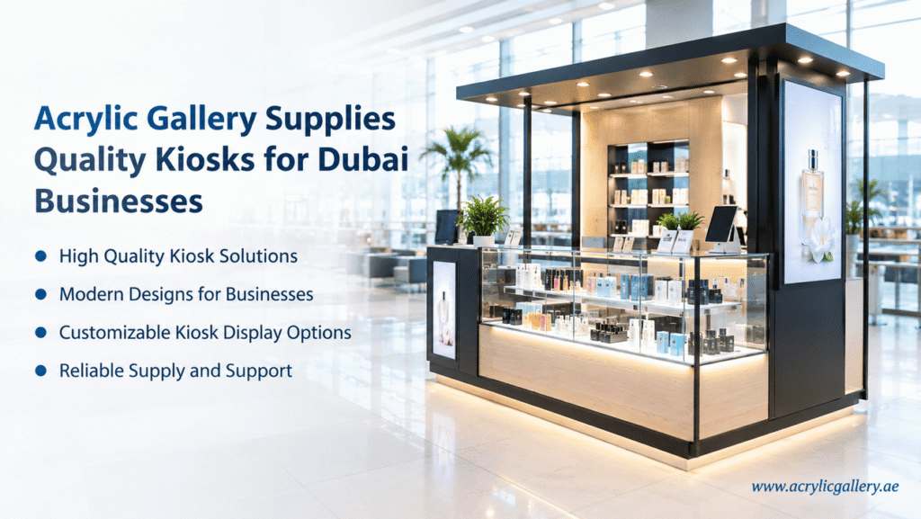 Kiosk Suppliers in Dubai 2