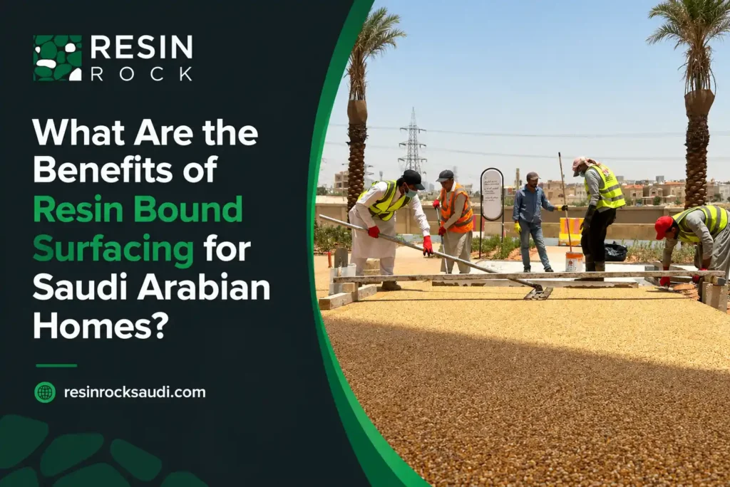 Resin Bound Surfacing for Saudi