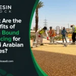 Resin Bound Surfacing for Saudi